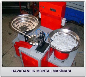 HAVADANLIK MONTAJ MAKİNASI