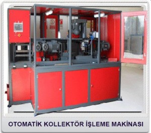 OTOMATİK KOLLEKTÖR İŞLEME MAKİNASI