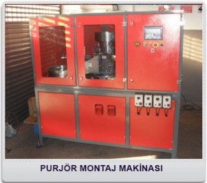 PURJÖR MONTAJ MAKİNASI