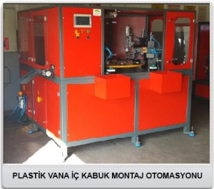 PLASTİK-VANA-İÇ-KABUK-MONTAJ-OTOMASYONU